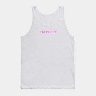 I'm Poppy Tank Top